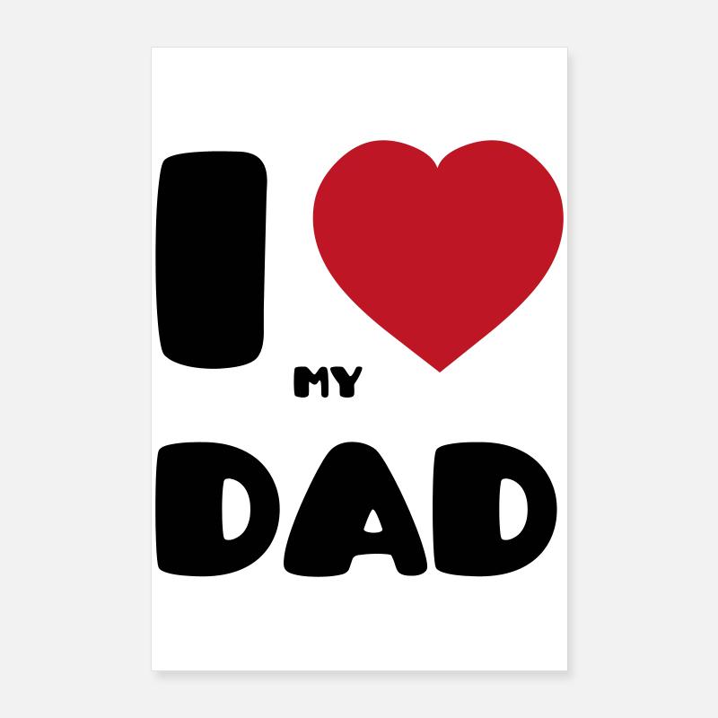 Ich liebe meinen Vater Poster 60x90 cm