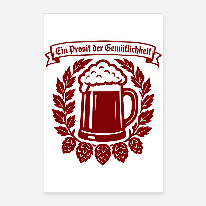 Ein Prosit der Gemütlichkeit Poster 60 x 90 cm