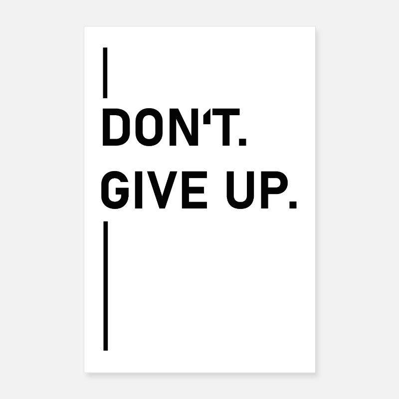 Ne pas. Abandonner. –Déclaration Poster 60 x 90 cm