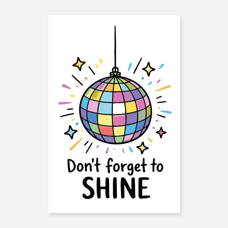 N’oubliez pas de briller – Disco Ball Disco Rays Poster 60 x 90 cm