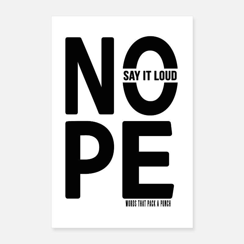NOPE Minimalist Typography Statement Design Poster 24" x 35" (60x90 cm)