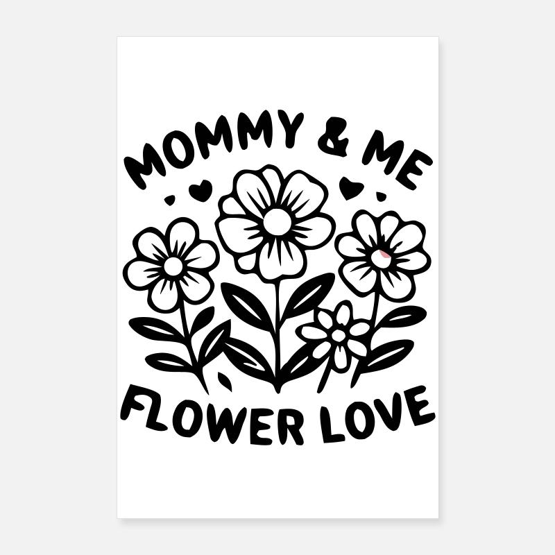 Look fleuri assorti de Maman et moi Poster 60 x 90 cm