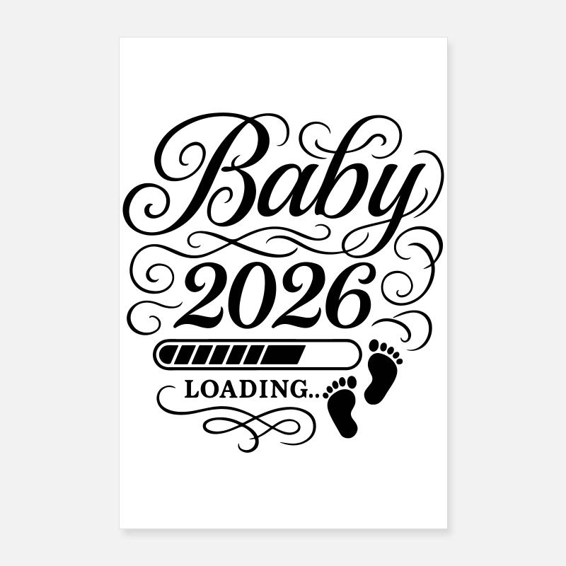 Baby 2026 loading Poster 24" x 35" (60x90 cm)
