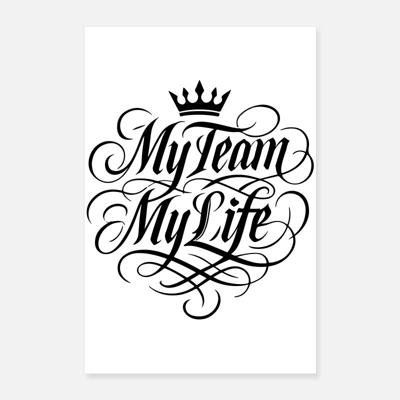Mon équipe, ma vie Poster 60 x 90 cm