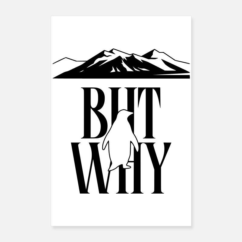 But Why Penguin Meme Minimalist Art Poster 60x90 cm