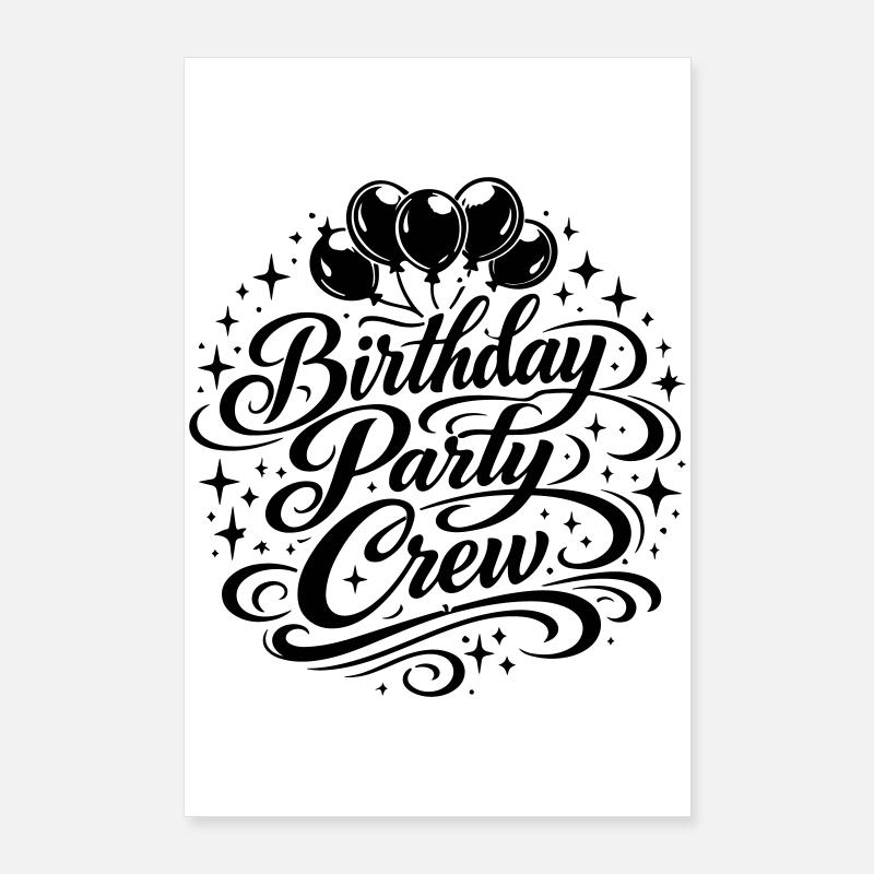 Geburtstag Party Crew Poster 60x90 cm