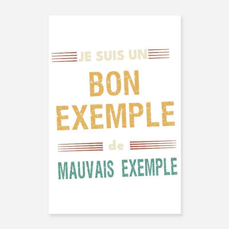 Good Example and Bad Example - Humorous Message Poster 24" x 35" (60x90 cm)