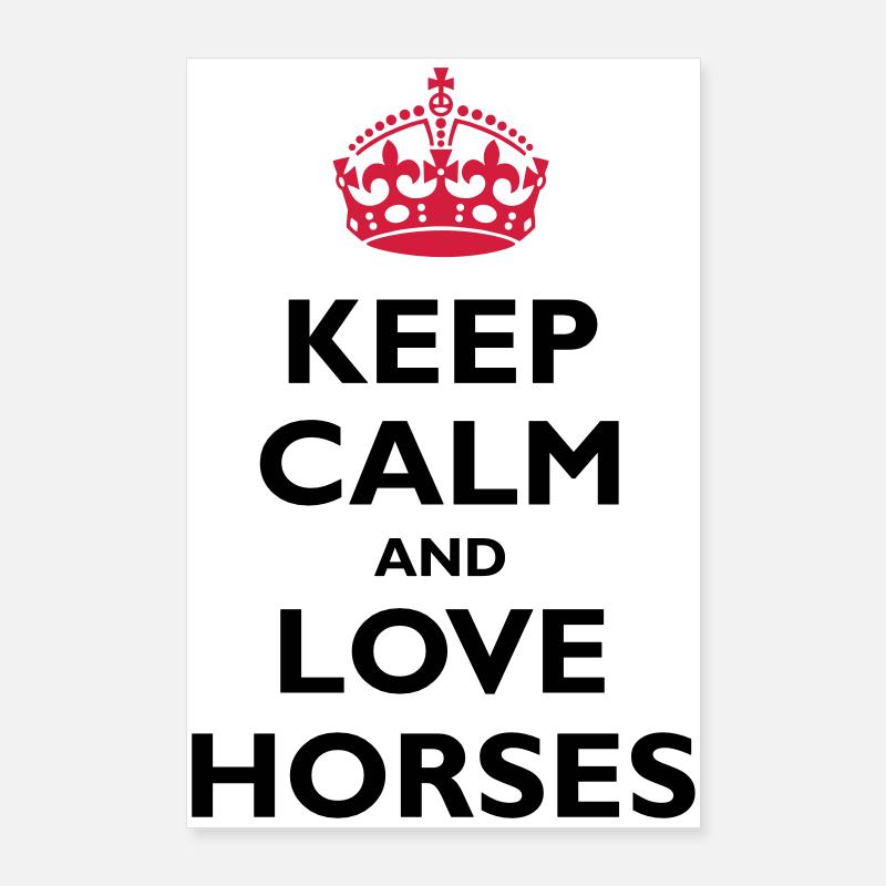 Keep Calm & Love Horses Poster 24" x 35" (60x90 cm)