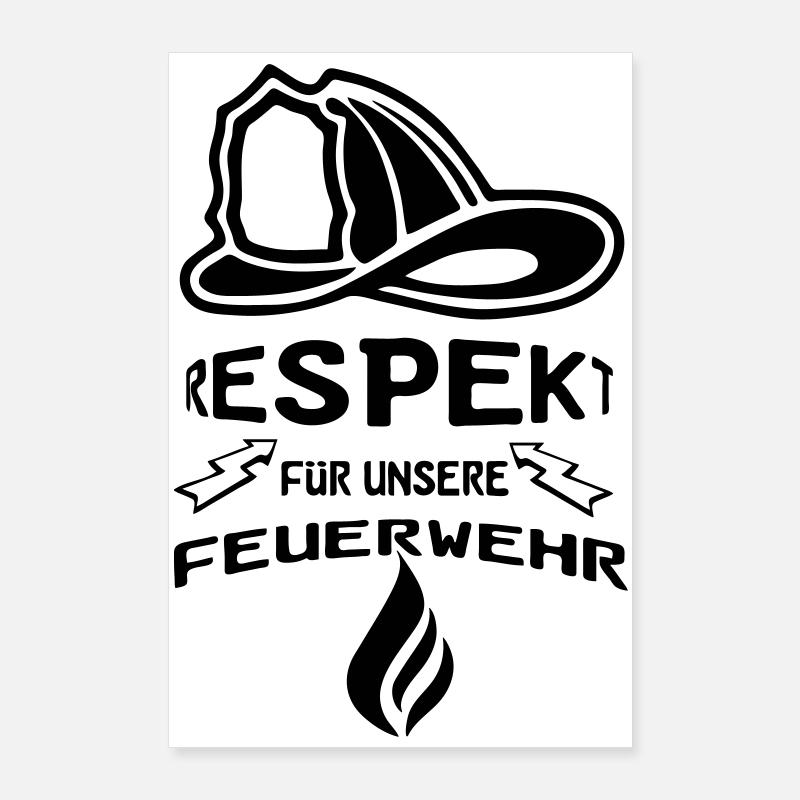 Feuerwehr Respekt Geschenk Poster 60x90 cm