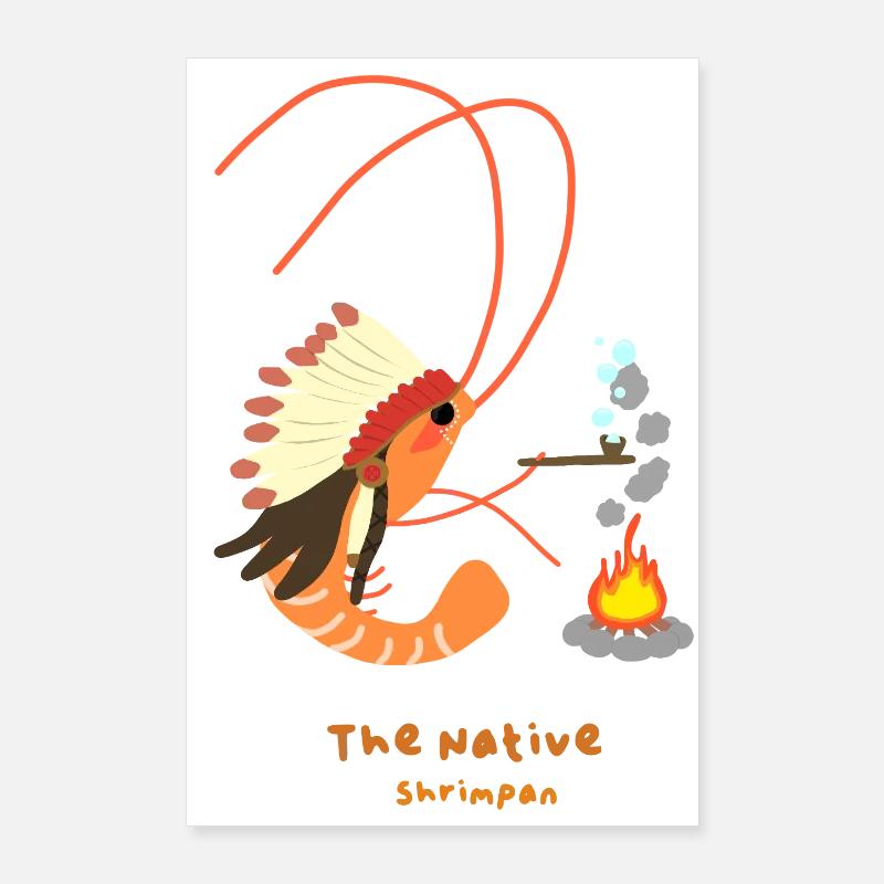 Die einheimischen Garnelen , indianischer Garnelenspaß Poster 60x90 cm