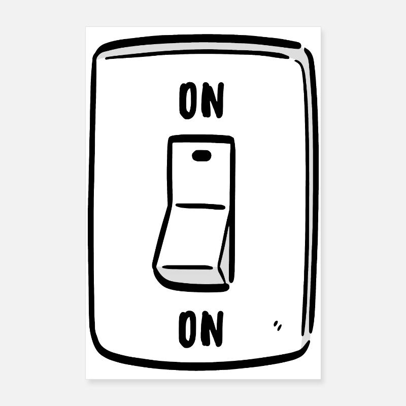 Interrupteur ON Cool Humour Drôle Motivation Poster 60 x 90 cm