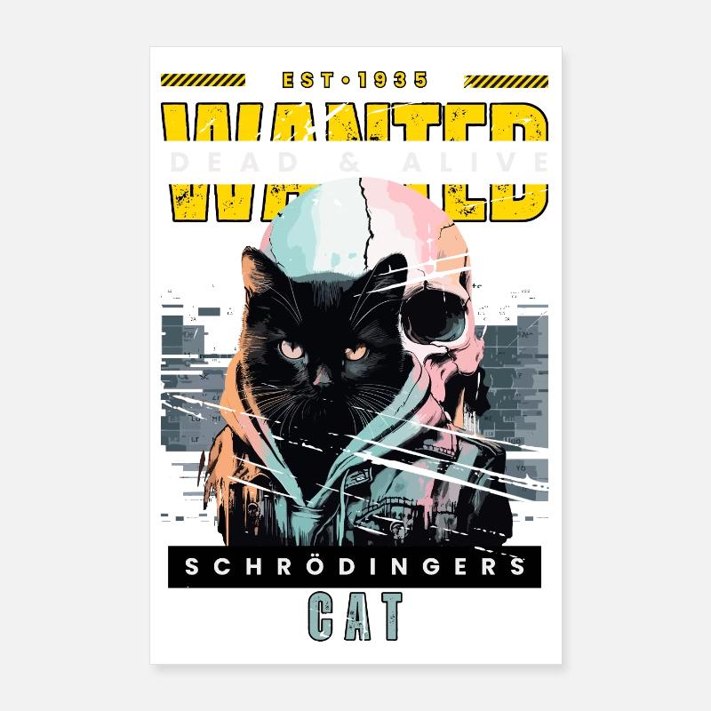 Le chat de Schrödinger - Recherché mort et vif Poster 60 x 90 cm