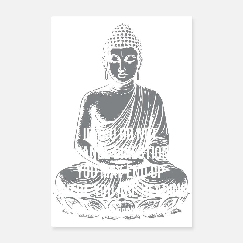 Rappel du changement de direction du Bouddha Poster 60 x 90 cm