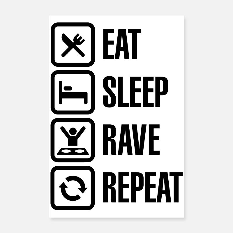 Eat sleep rave repeat Poster 60 x 90 cm