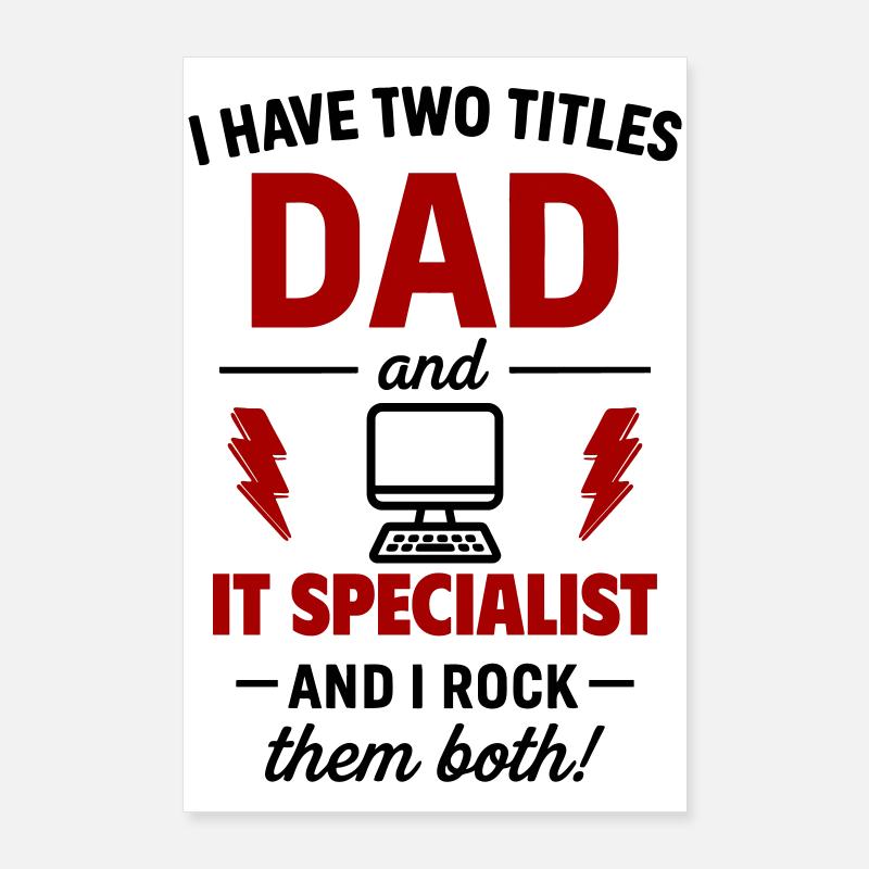Dad and Computer Scientist – I Rock Both Titles Poster 24" x 35" (60x90 cm)