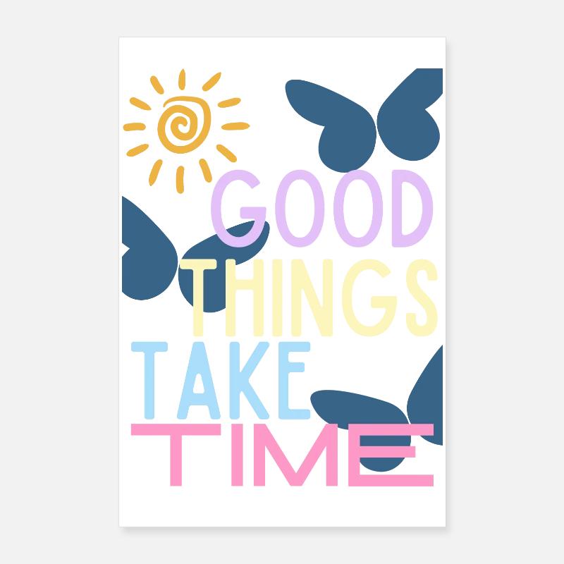 Gute Dinge brauchen Zeit Typografie Poster 60x90 cm