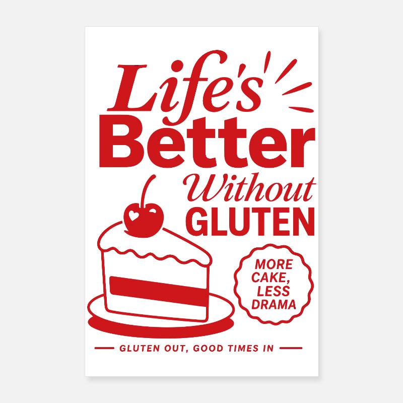 Life Is Better Without Gluten Poster 60x90 cm