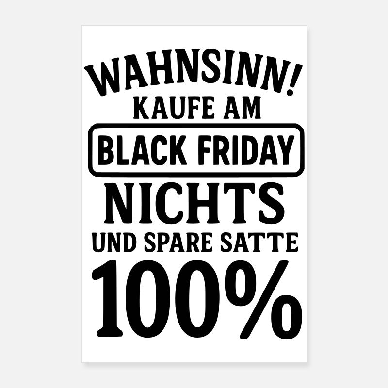 Black Friday funny saying Poster 24" x 35" (60x90 cm)