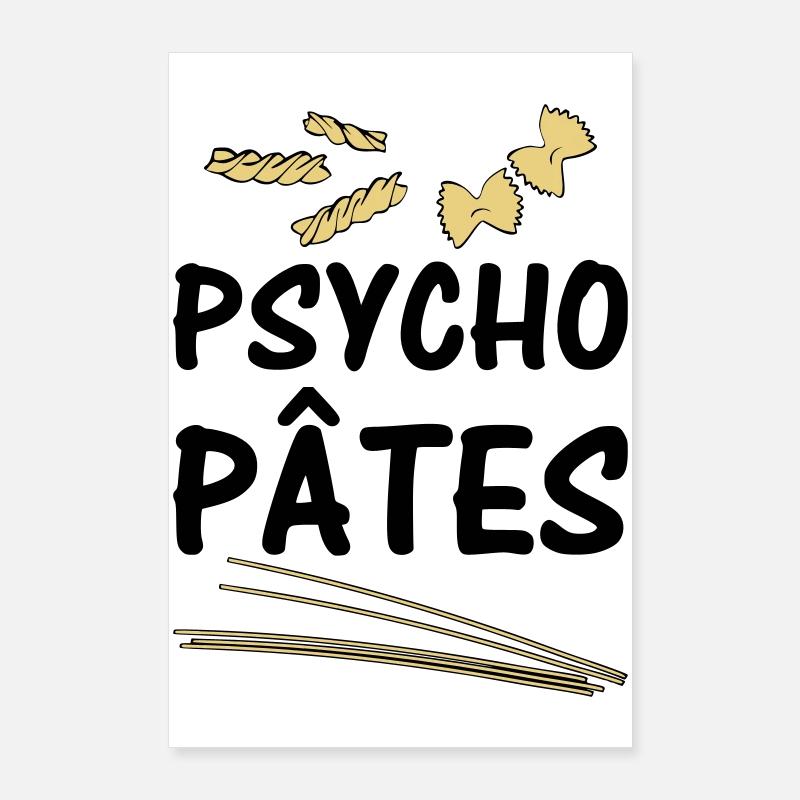 Psycho Pâtes Poster 60 x 90 cm