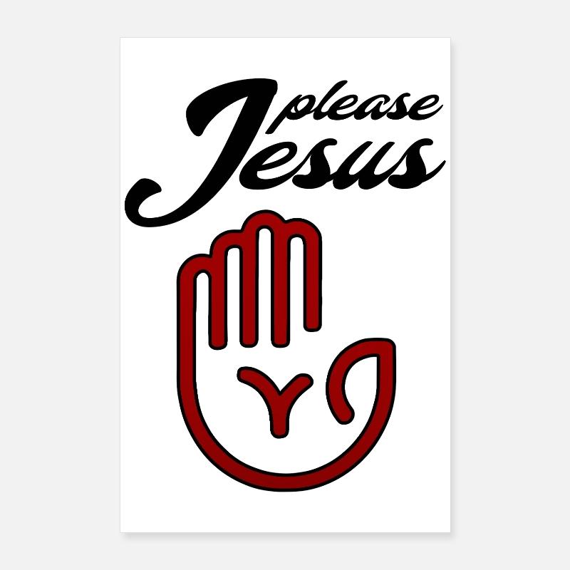 Please jesus Poster 24" x 35" (60x90 cm)