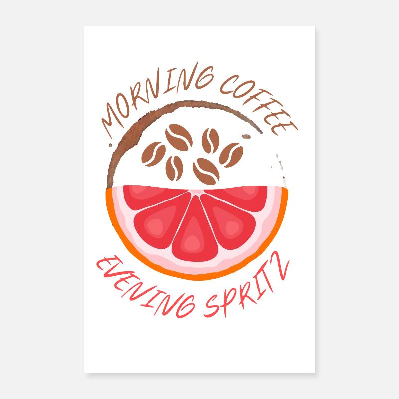 Café du matin Spritz du soir Poster 60 x 90 cm