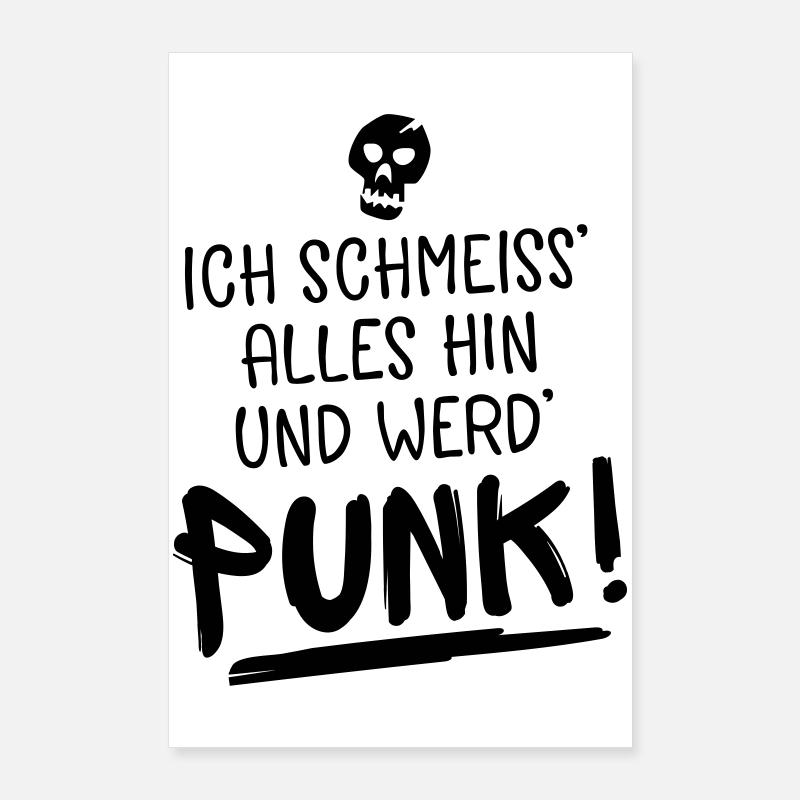 punk spruch humor Poster 60x90 cm