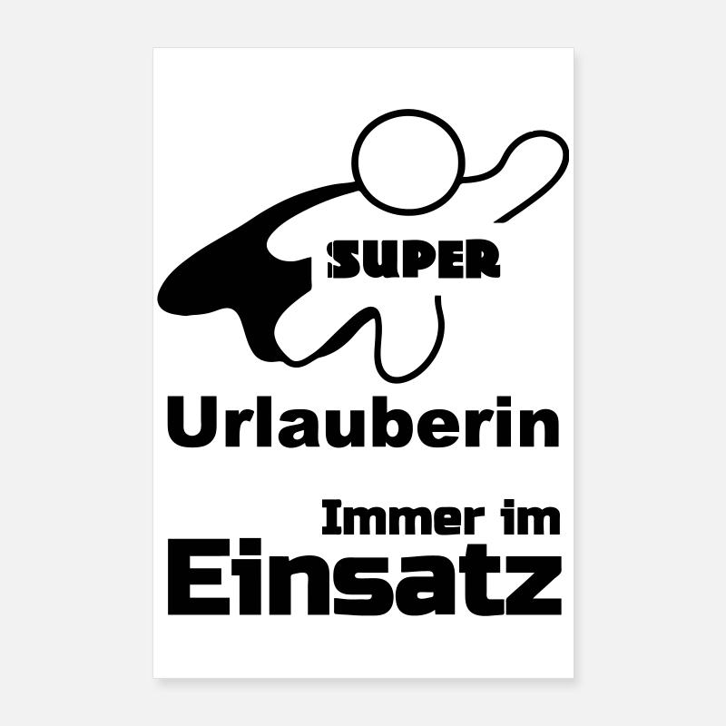 Super Urlauberin Geschenk Poster 60x90 cm