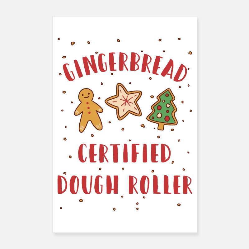 Gingerbread - Certified Dough Roller - Weihnachten Poster 60x90 cm