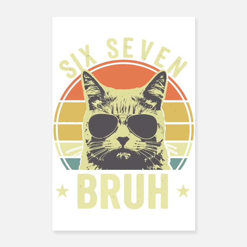 Funny 67 Bruh Cat Meme Poster 24" x 35" (60x90 cm)