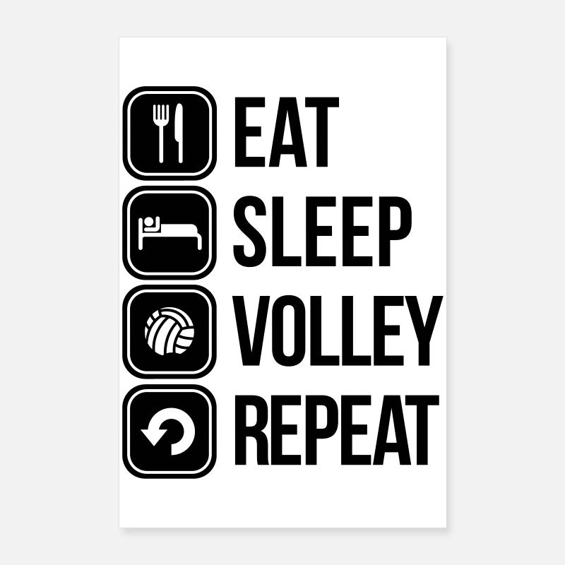 eat sleep volley repeat Poster 60x90 cm