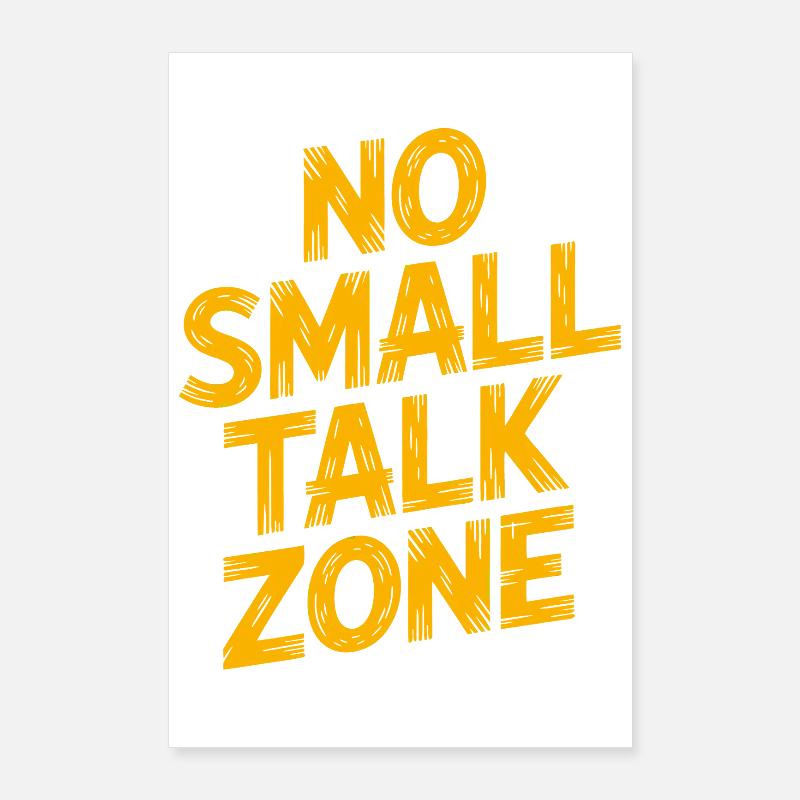No Small Talk Zone Poster 60x90 cm