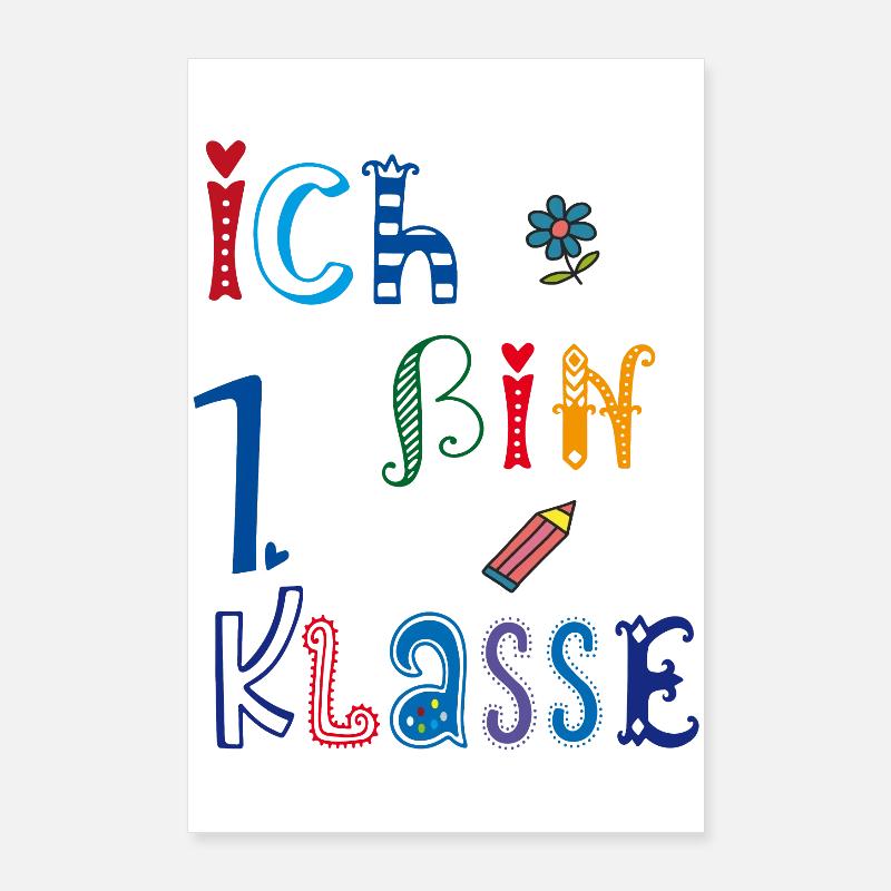 ich bin Erste Klasse Poster 60x90 cm