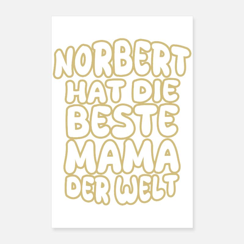 Spruch Norbert Poster 60x90 cm