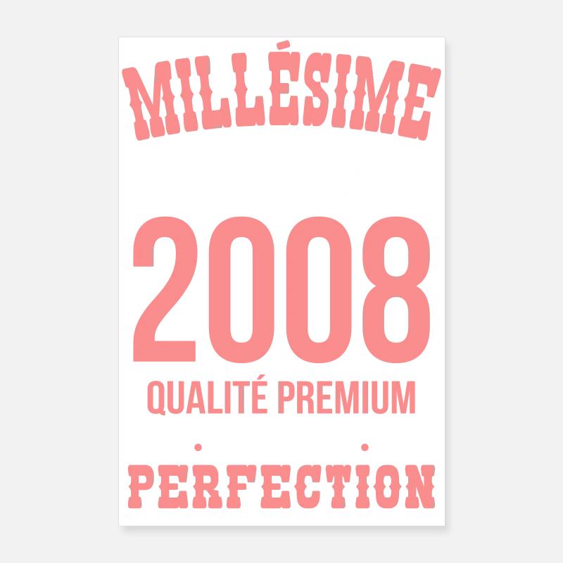 2008 – Millésime d’exception – Qualité premium Poster 60 x 90 cm