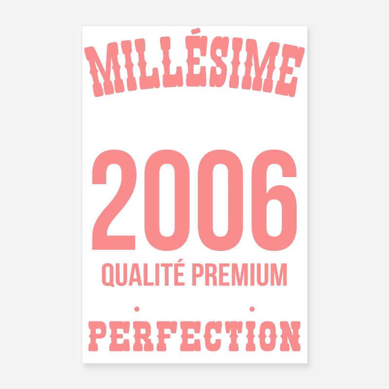2006 – Millésime d’exception – Qualité premium Poster 60 x 90 cm