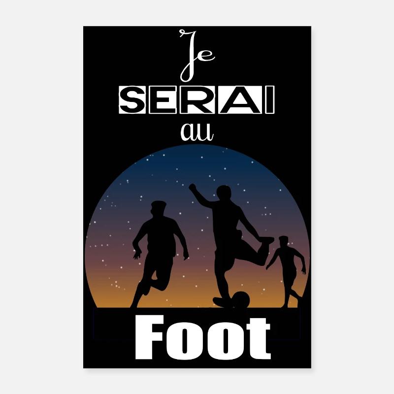 Ich werde im Fußball sein Poster 40x60 cm