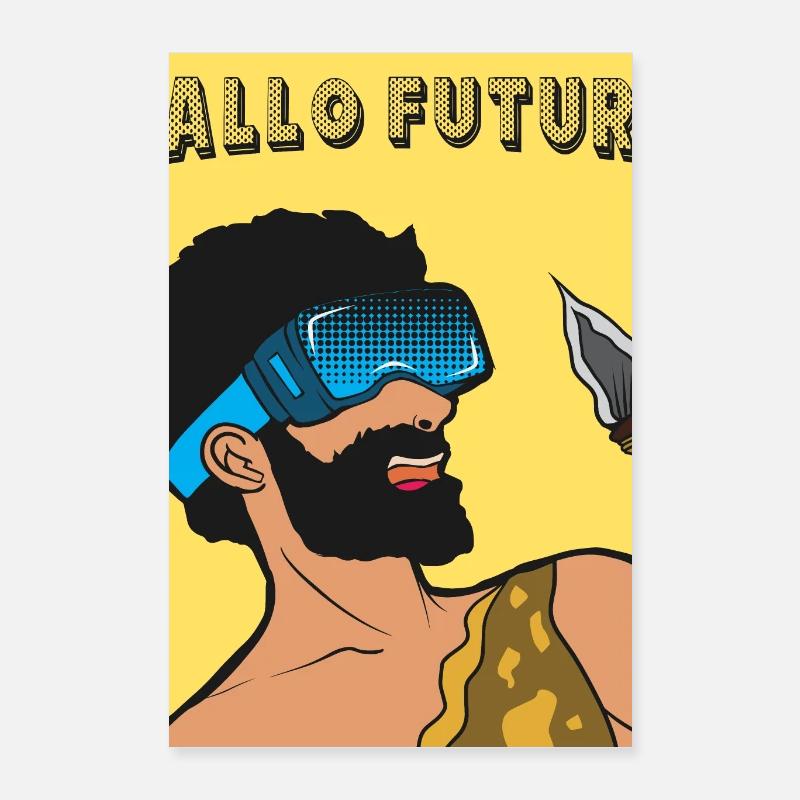 Bonjour Future Caveman Style VR Poster 40 x 60 cm