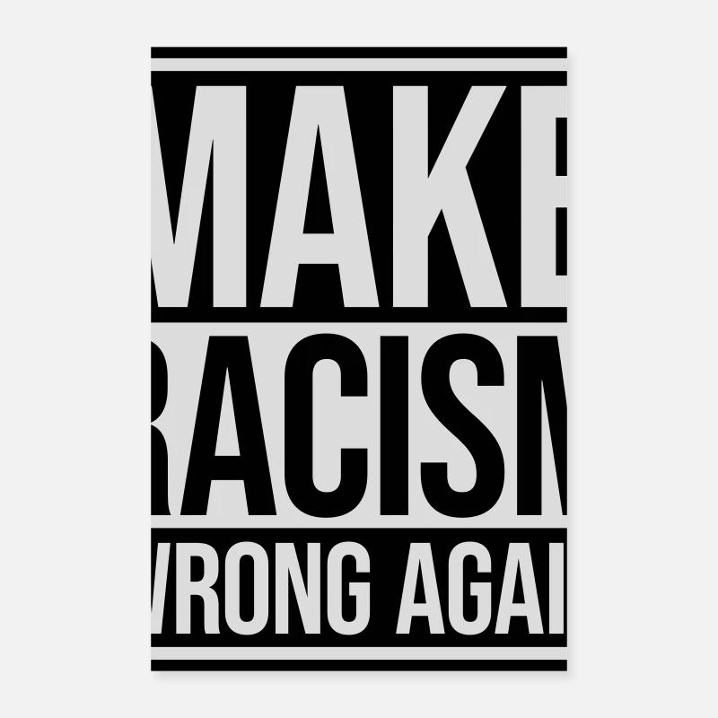 make racism wrong again Poster 16" x 24" (40x60 cm)