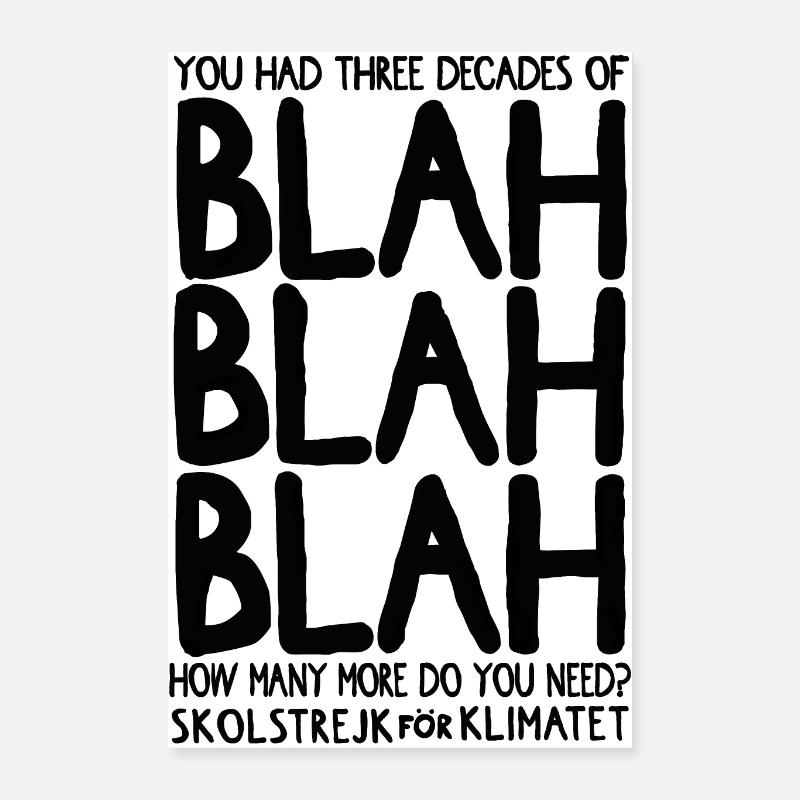 greta trois décennies de bla bla noir sur blanc Poster 40 x 60 cm
