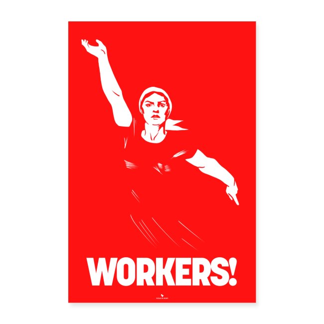 Workers! Poster