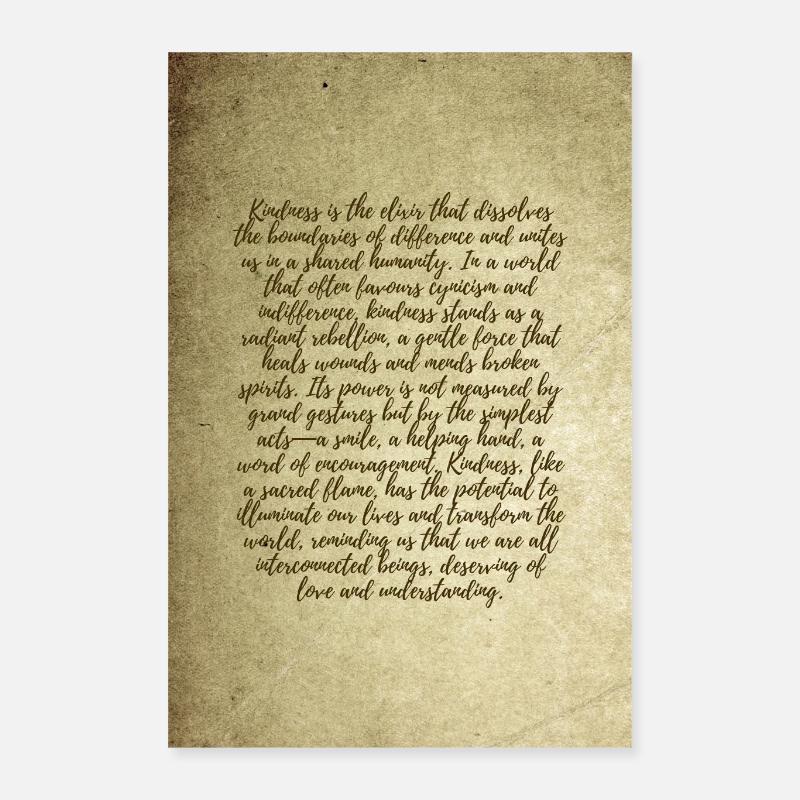 Philisophical text on kindness kindness poster Poster 16" x 24" (40x60 cm)
