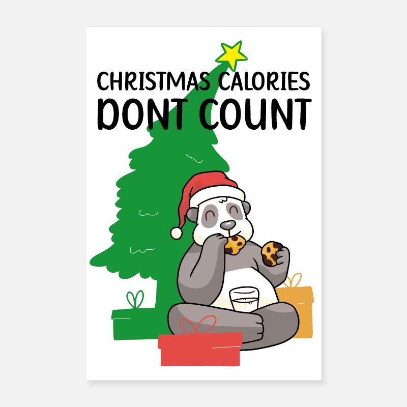 Les calories de Noël ne comptent pas, Noël Poster 40 x 60 cm