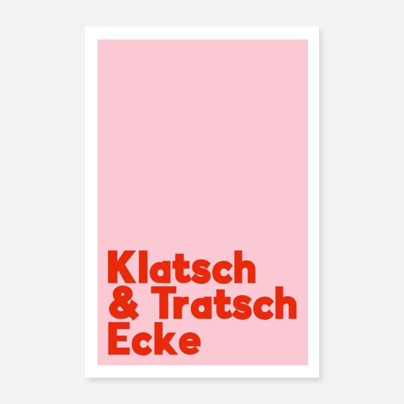 Klatsch Tratsch Ecke in Rosa Rot Poster 40x60 cm