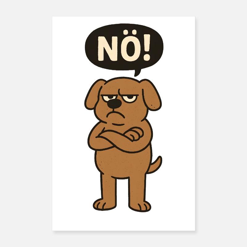 Déclaration chien non, juste non Poster 40 x 60 cm