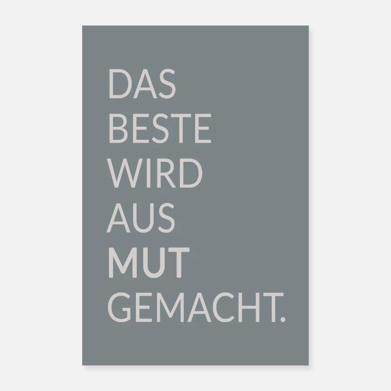Das Beste wird aus Mut gemacht – Typo Poster - Poster 40x60 cm - Weiß
