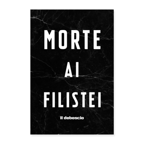 MORTE AI FILISTEI - Poster 40x60 cm