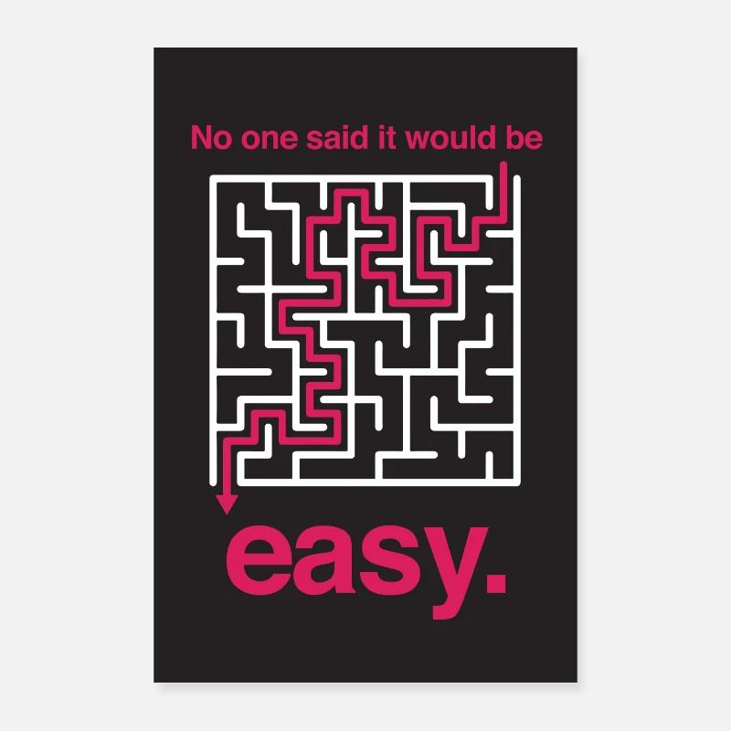 No one sait it would be easy - Motivation - Poster 40x60 cm - Weiß