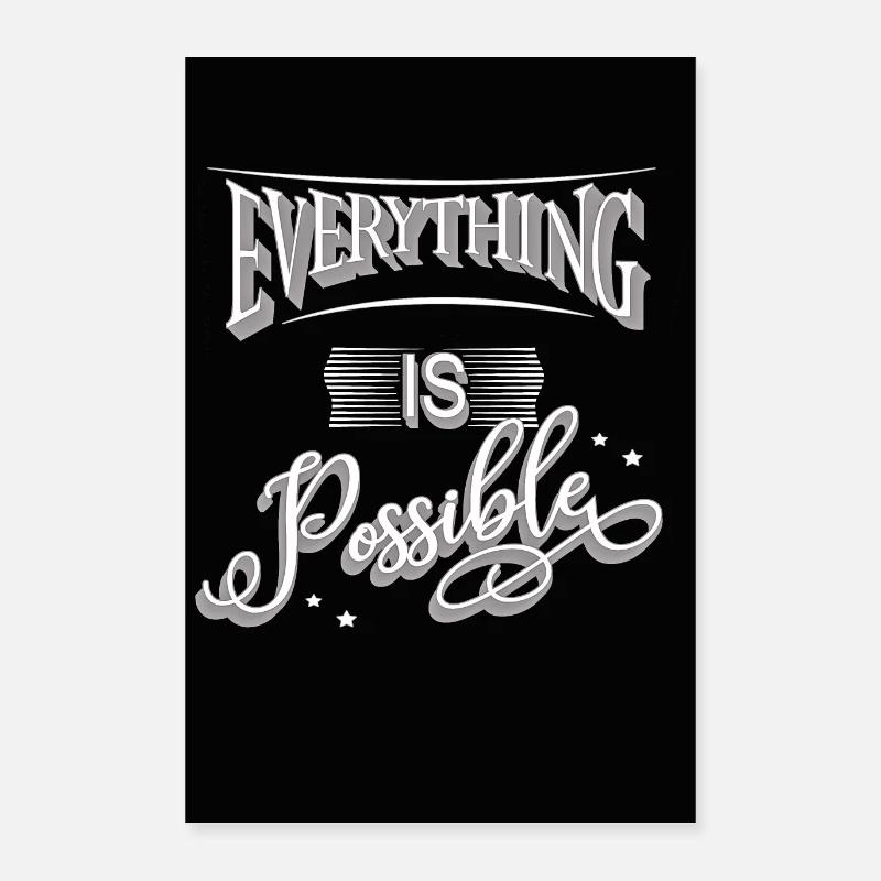 Everything is possible! - Poster 16" x 24" (40x60 cm) - white