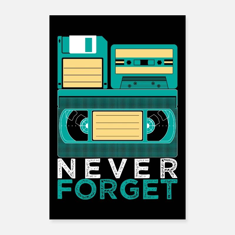 Never Forget VHS Kassette Diskette Achtziger Retro - Poster 40x60 cm - Weiß
