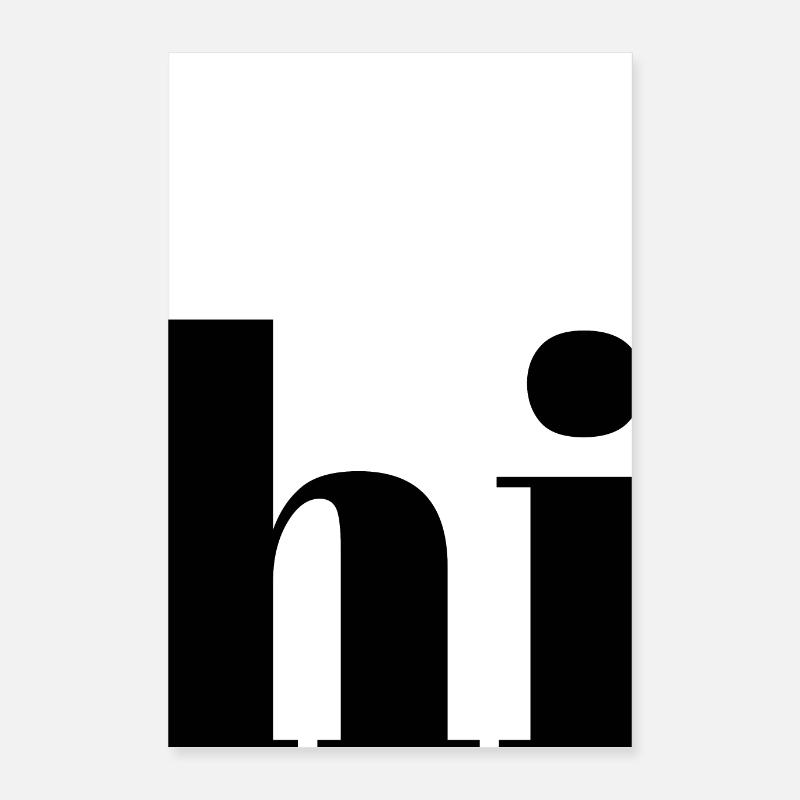 Poster "HI" Poster 40x60 cm